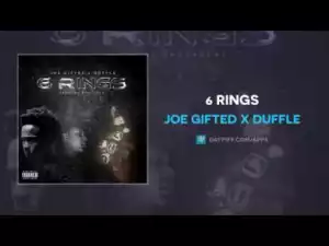 Joe Gifted - 6 Rings ft Duffle